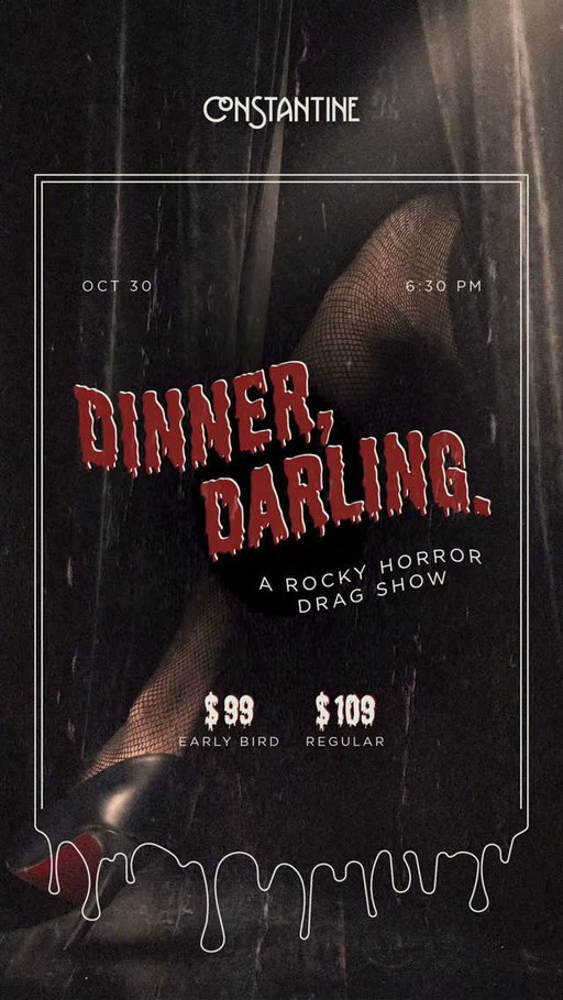 Something wicked is coming to Constantine… 🩸💋

This Halloween, we’re serving dinner with a side of beautiful madness. Step into a world of fishnets, fabulousness and deliciously decadent debauchery at A Rocky Horror Drag Dinner Experience.

Expect a three-course dinner, outrageous performances, iconic characters, plenty of camp, and just the right amount of chaos—all inspired by The Rocky Horror Picture Show. 🎃

Hosted by Sucka Queen with performances by Sucka Queen, Dream Journal, and Fleur Fantasie, expect an evening of three-course dining, fabulous performances, and a show-stopping finale.

Come hungry. Come fabulous. Come ready to do the Time Warp. 🖤

🎟️ Tickets are on sale now. Link in bio.