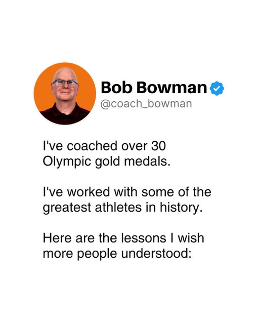Here are the lessons I’ve learned over the past 40 years coaching. 

— Coach Bowman