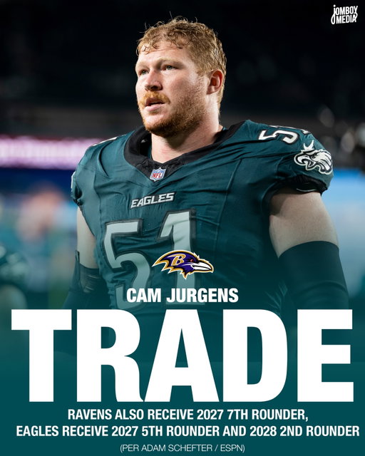Eagles are sending Cam Jurgens to Baltimore
