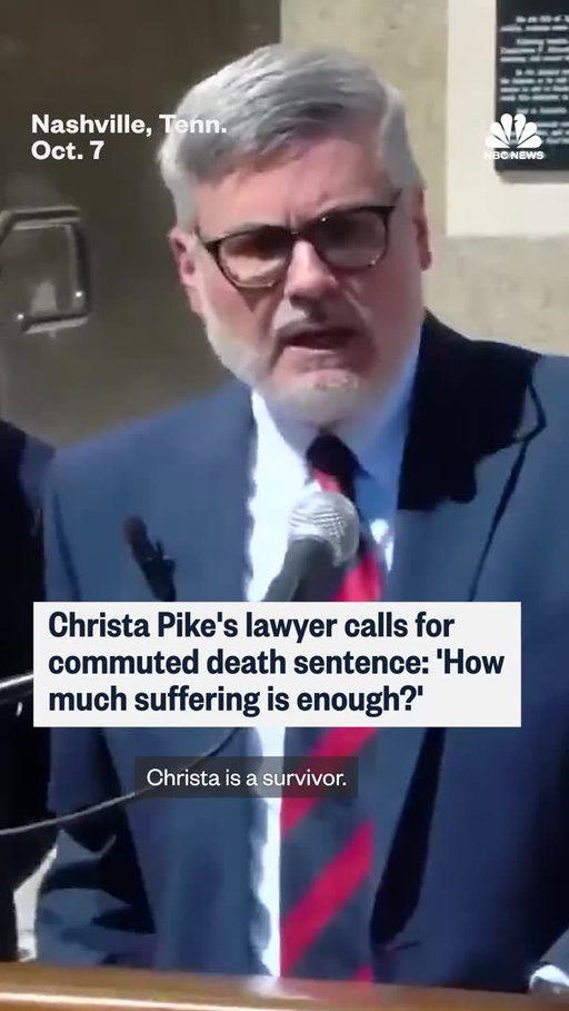 Christa Pike's lawyer calls on the Tennessee governor to commute her death sentence, asking, "How much suffering is enough?" after a failed execution attempt.