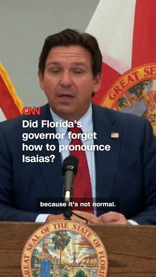 As the US Gulf Coast prepares for Hurricane Isaias, Florida Gov. Ron DeSantis seems to have trouble pronouncing its name.
