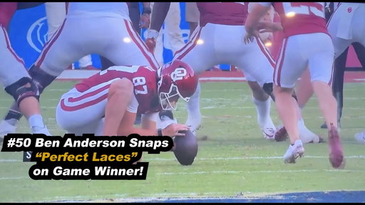 #50 Ben Anderson (U. of Oklahoma) Snaps "Perfect Laces" on Game Winning Field Goal. Oklahoma Beats #1 Texas 27- 24! 

Coach Zauner is known as the Snapping Guru for teaching and coaching the Art of Snapping “Perfect Laces”. Ben has been an excellent student during his (5) years taking ONE on ONE Snapping Lessons and attending my Snapper’s ONLY “Vital Man” Training Camps. 

Again, Congrats to Ben, his holder and kicker, Tate Sandell for a Perfect Operation to Win the Game. Note: Sandell won the Lou Groza Award last year. Remember, Great Kickers have Excellent Snappers and Holders. 

Coach Zauner’s Programs are designed to be ‘A Specialist’s Path to PRO Football”. Those programs include: My ONE on ONE Lessons, Snappers, Punters and kicking Camps. For the NFL Exposure YOU Want, Need and Deserve: My 18th Annual College Senior Combine, Feb. 13&14 and 19th Annual Free Agent Combine, March 8, 2027 all here in Fountain Hills, AZ.