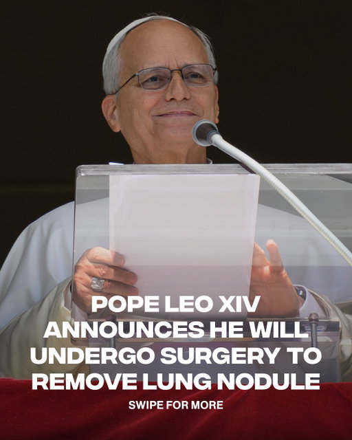 Pope Leo XIV announced he will undergo surgery early next week to remove a lung nodule discovered during recent health checks. 

He said the nodule was detected at an early stage and is well-defined, and that he decided to proceed after consulting doctors. The Vatican said he is expected to spend about a week in the hospital recovering. During that time, the Vatican will continue operating, but decisions requiring the pope’s signature will be put on hold.

(📸: Getty, via @cnn)