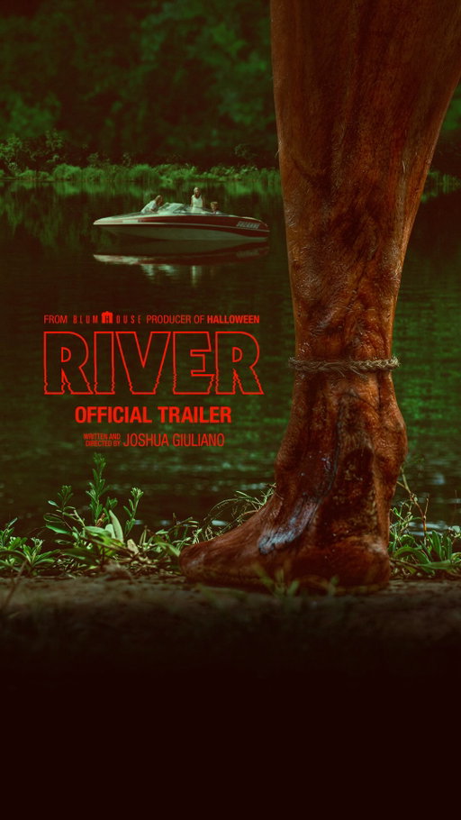 RIVER “will drown you in pure terror.” (TheWrap) Only in theaters January 15.