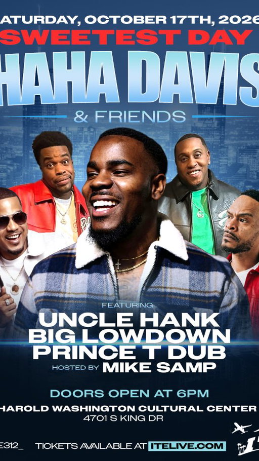 Nor is it a Sweetest Day Gift!! Saturday Oct 17th 
Sweetest Day Comedy Show Feat. Prince T Dub, HAHA Davis, Mike Samp and Uncle Hank & Big Lowdown for tickets visit itelive.com