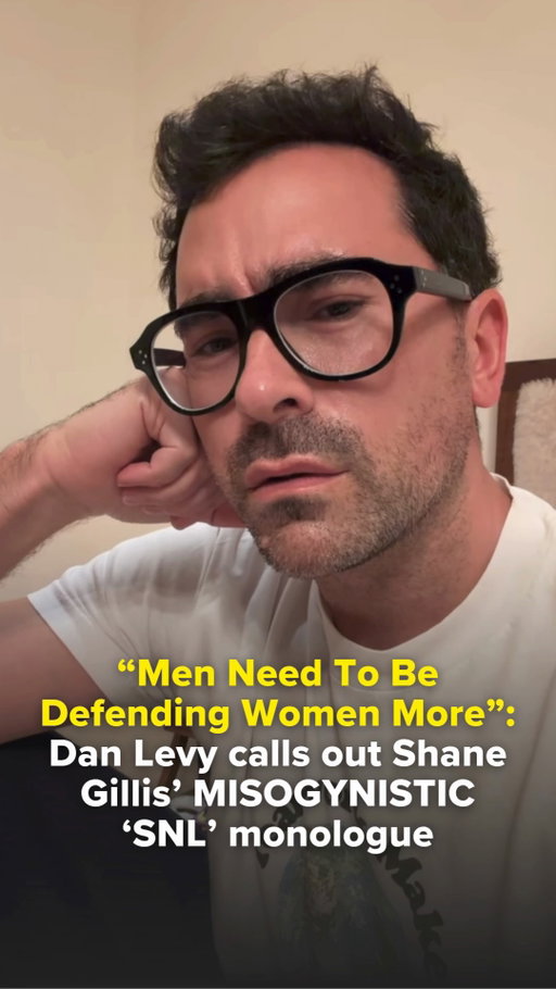 As you may have seen, Shane Gillis hosted Saturday Night Live this past weekend — and it did not go down well. The comedian who was originally fired from the show as a cast member back in 2019 for using racist slurs against Chinese people began his monologue like this:
“I haven't been to the gym in so long. I didn't know women just dressed like whores now. Look, I'm sorry, there's no other way to describe… Have you seen it? I've seen it. The shorts. Have you seen the shorts? Those neon…they're, like, artificial bait colored. And the wrinkles, the wrinkles go, like, around the cheeks and all combined at the butthole… And don't look. You're not allowed to look. For real, don't look because they are filming. I'm in the background of, like, 10 TikToks right now."

Shane went on to joke about his “two big, fat bitch sisters,” and later made a joke about his haircut resembling Adolf Hitler’s, but if he brushes it to the side, he looks “gay.” Needless to say, viewers at home — and social media users after the fact — were left thoroughly unimpressed by the whole thing, with many disappointed that NBC allowed the anti-women “jokes” to air — especially given the current climate amid the highly-publicized Cornell University lawsuit.

And now, Schitt’s Creek actor Dan Levy has added his voice to the backlash, with the 43-year-old actor winning widespread praise for the powerful video he posted to his Instagram account late on Sunday evening.

🎥 instadanjlevy, NBC