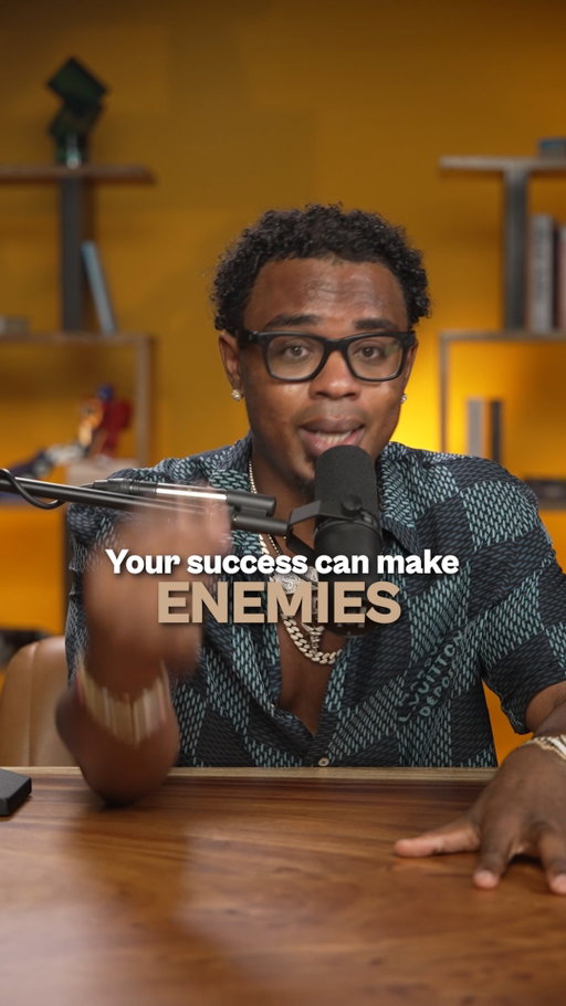 Sometimes, your success makes people resent you because it reminds them of what they never pursued.