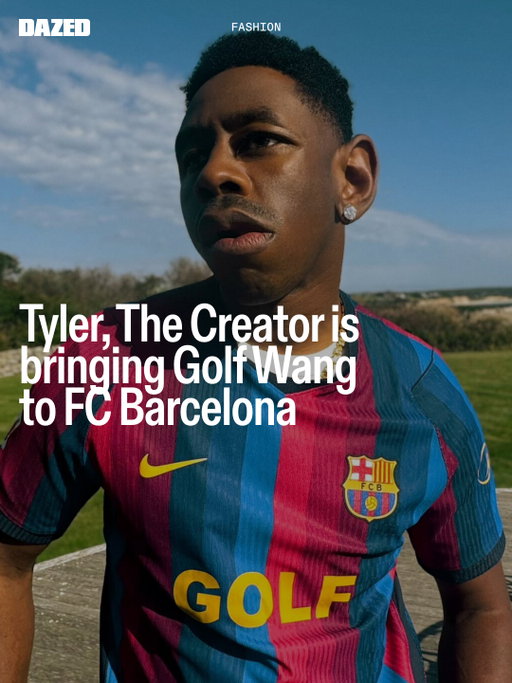 From Odd Future to El Clásico ⚽️, @feliciathegoat is bringing @golfwang to @fcbarcelona, teaming up with @spotify for its latest jersey takeover.⁠
⁠
Following the likes of Drake, Rosalía, The Rolling Stones and Travis Scott, Tyler is the latest artist to put his stamp on the club's iconic shirt. But this time, Spotify has handed him full creative control.⁠
⁠
Alongside a short film directed by the man himself, there's a whole GOLF WANG x Barça collection featuring retro jerseys, letterman jackets, tracksuits and more.⁠
⁠
The GOLF logo will hit the pitch on October 24 with FC Barcelona Femení, before the men's team wear it against Real Madrid on October 25.⁠
⁠
The collection drops October 15, with Spotify also hosting a Copa De Golf event in Barcelona on October 24, featuring Yung Taco, Bexnil, Alu Nuenga, Duna and Mushka.⁠
⁠
What do you think of this link up? ⬇️⁠
⁠
#tylerthecreator #fcbarcelona #golfwang #dazed