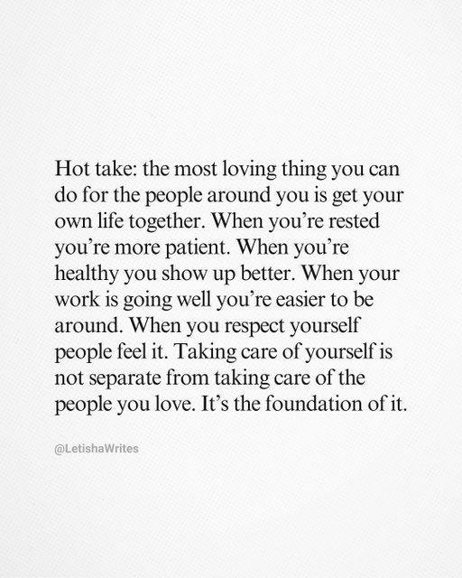 I think we sometimes forget how much our own well-being affects the people around us.

It's hard to be patient when you're exhausted. 
Hard to be present when you're overwhelmed. 
Hard to show up for others when you've been neglecting yourself for weeks.

And yet, somehow, taking time for ourselves is the thing we feel guilty about.

A few ways to fill your own cup this week:

- Get your sleep schedule back on track.
- Have that conversation you've been avoiding.
- Clean up the space you've been meaning to deal with.
- Make plans with someone who makes you feel good.
- Get outside and move your body.
- Take care of that annoying task that's been hanging over your head.