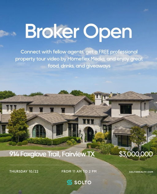 🚨 DFW REALTORS, THIS ONE’S FOR YOU! 🏡🔥

Luxury homes, luxury cars, and content that elevates your brand 🙌🏼

Join us for an exclusive BROKER OPEN featuring:

🎥 FREE professional property tour video by @homeflexmedia to level up your social media 🔥

🏎️ Luxury cars on display

🍽️ Food, drinks & giveaways

🤝 Networking with local vendors & fellow agents

📍 914 Foxglove Trail, Fairview, TX
📅 Thursday, October 22
⏰ 11 AM – 2 PM

Special thanks to our sponsors:
@hometownlending 
@blacktiemovingofficial 
@homeflexmedia 
@roofboysroofing 
@texastitleco 
@iknowaguyhomeimprovement 
@belus_insurance 

Come for the experience, leave with content that makes you stand out!

Tag a fellow Realtor and we’ll see you there! 🔥

#BrokerOpen #DFWRealtors #SoltoRealty #luxuryrealestate