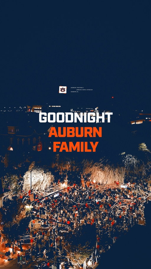 Goodnight, Auburn Family 🦅