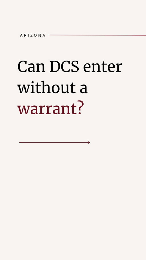 Can DCS enter your home without a warrant? Short answer: No.

Under the law, Department of Child Safety (DCS) workers cannot enter your private residence without a court order or your explicit consent. 

While cooperating can sometimes be helpful, you are never required to allow entry on the spot without consulting legal counsel. You have the legal right to remain respectful, decline unannounced entry, and request that your attorney be present for any meetings. 

Facing an unexpected DCS visit or investigation? Comment your questions below ! 👇

#dcsinvestigation #ParentalRights #KnowYourRights #childwelfare #familylaw #arizonalawyer #LegalDefense