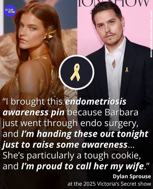 Dylan Sprouse’s support for Barbara Palvin at last year’s Victoria’s Secret show is resurfacing, and it’s a lovely reminder of celebs using their platform for good 💗

At the 2025 show in New York, Dylan arrived wearing a yellow endometriosis awareness pin on his lapel. He told E! News that Barbara had recently undergone surgery for the condition, and that he was handing out pins to raise awareness on the night. He added that she’s a particularly tough cookie and that he’s proud to call her his wife.

Barbara had surgery in June 2025 and has spoken openly about her experience, saying Dylan was extremely supportive throughout her recovery. She also walked that year’s show just weeks after breaking her foot.

Endometriosis affects around one in ten women and girls of reproductive age, but it often takes years to diagnose. The couple have said they were surprised by how little awareness there is.
This year, Barbara returned to the runway in Los Angeles just six weeks after welcoming their daughter, Sylvie, with Dylan once again cheering her on from the crowd.

A partnership built on real support!!

#DylanSprouse #BarbaraPalvin #EndometriosisAwareness #VSFashionShow