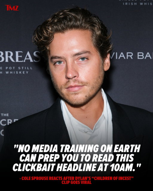Dylan Sprouse's twin brother Cole Sprouse is pushing back on the media's coverage of Dylan's claims that they're the "children of incest." 🗣️😂