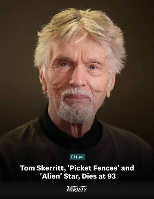 #TomSkerritt, who starred in the TV series “Picket Fences” and appeared in movies ranging from “Alien” and “Top Gun” to “Steel Magnolias” and “A River Runs Through It” has died of natural causes. He was 93.