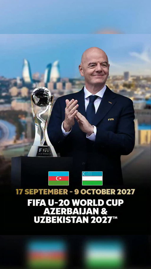 I am happy to share that the FIFA U-20 World Cup 2027 will take place from 17 September to 9 October next year! 🤩

🇦🇿 Azerbaijan and 🇺🇿 Uzbekistan are set to welcome and unite the best young footballers in the world - good luck and see you there. 👏

#FootballUnitesTheWorld