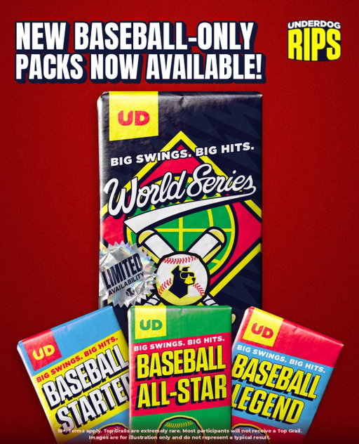 Big swings. Big hits

Baseball-only packs are live, plus a limited World Series pack. Top Grails are worth up to $32K.