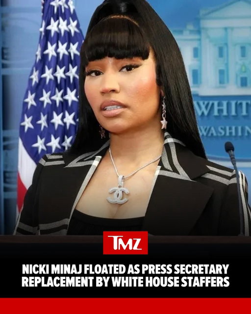Nicki Minaj has received some informal nominations to be the next White House Press Secretary ... with 2 staffers glowingly floating her name as a replacement after Katie Zacharia was fired.