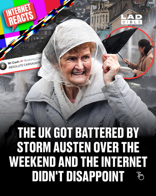 What a weekend 😭⁠
⁠
Storm Austen battered parts of the UK over the weekend, bringing strong winds, heavy rain and disruption, with thousands of homes reportedly left without power.⁠
⁠
But while the weather was causing havoc, Brits were doing what they do best: finding the funny side of an absolutely miserable situation.⁠
⁠
From a fish apparently ending up on a car windscreen in Scotland to memes about garden furniture being blown over, social media was flooded with hilarious reactions.⁠
⁠
#StormAusten #UKWeather #LADbible #InternetReacts