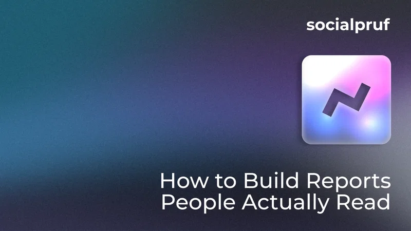 How to Build Reports People Actually Read