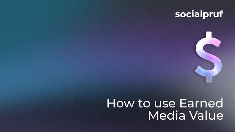 How to use Earned Media Value (EMV)
