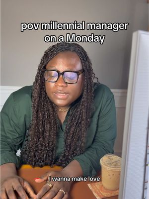 Don’t ask a millennial manager for their honest opinion on a Monday because you goin get it. Happy Monday 😂 #workhumor #corporatelife #corporatemillennial #9to5life #fyp 