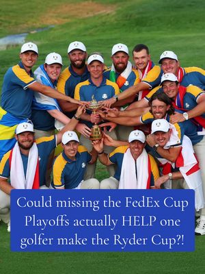 Could missing the FedEx Cup Playoffs actually HELP one golfer make the Ryder Cup?! Dylan Dethier breaks it down. 
