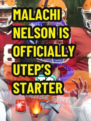 From BUST to QB1 💪🔥 Follow for more!! 👀 #malachinelson #utep #5star #quarterback #cfb 