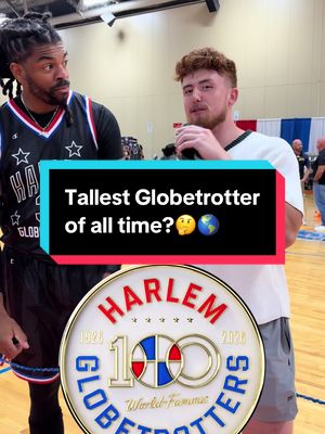 Who is the tallest Harlem Globetrotter of all time?🤔🌎