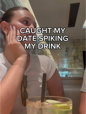 I caught my date spiking my drink!! #spiked #safety #goingout 