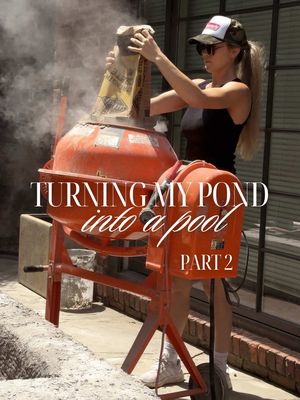 Part 2 of the most insane DIY - Turning my pond into a pool ✨
