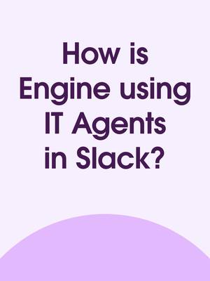 Engine is changing the game for business travel. ✈️ As they’ve grown, so has the complexity of their operations. Learn how they use an IT support agent in Slack to: 💡 Reduce repetitive questions ✅ Cut ticket volume ⏱️ Give managers back valuable time