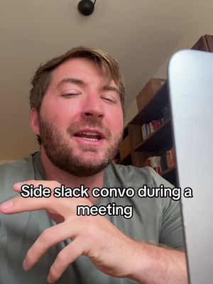 We can tell guys #sideslack #meetings #corporatelife