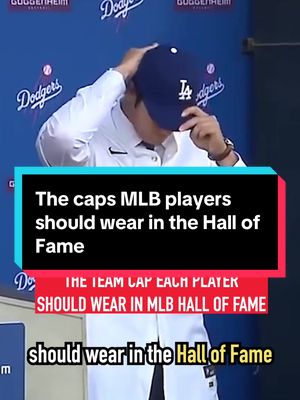 The caps MLB players should wear in the Hall of Fame #MLB #halloffame #shoheiohtani #mlb2025 #sports