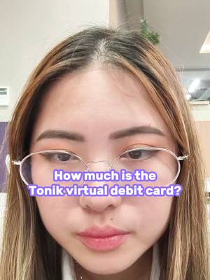 Yes luv, your Virtual Debit Card is FREE! 💜​ Makikita mo agad ‘yan sa Tonik app once you create an account. Gamitin mo for:​  💜 Shopping sa favorite e-commerce platforms mo​  💜 Paying your bills online​  💜 And so much more hassle-free transactions!​ Learn more here 👉​ https://tonikbank.com/savings-cards/debit-card​ 👉 Open your account now: https://apps.apple.com/PH/app/id1541576007?mt=8