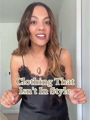 Clothing that isn’t in style anymore! And, there are so many options if you are wanting to replace these items - for example, the top I’m wearing is a great swap for the tank and bralette if you like a hint of lace! #fashionhelp #chicstyle #stylehelp #fashionableclothes #fashiontrends 
