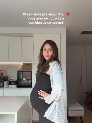 39 semaines aujourd'hui ❤️