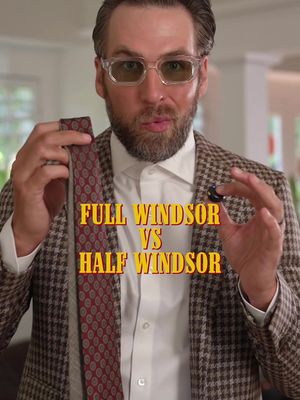 Full Windsor vs Half Windsor: Picking the Perfect Tie Knot for any tie, and shirt, any collar. #fullwindsor #halfwindsor #tieknots 