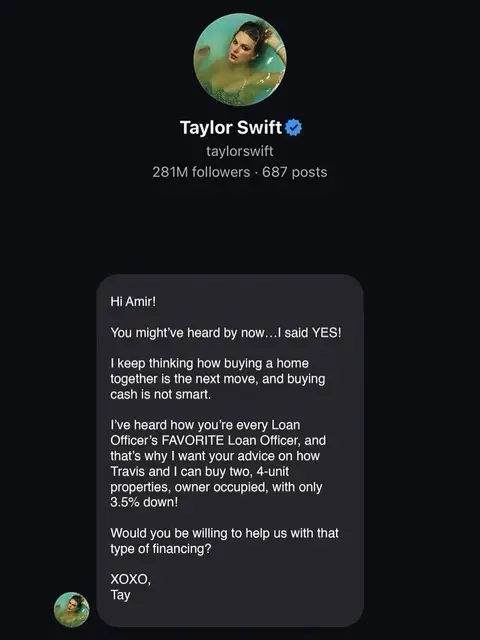 So apparently T. Swift is ready to buy real estate… two 4-unit properties with just 3.5% down.  Think I should give her the game plan? 😉 (Disclaimer: Not real… yet) 