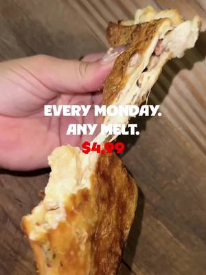 Any Melt. Every Monday. Only $4.99. Share with the one that makes you melt (awwwwwww).