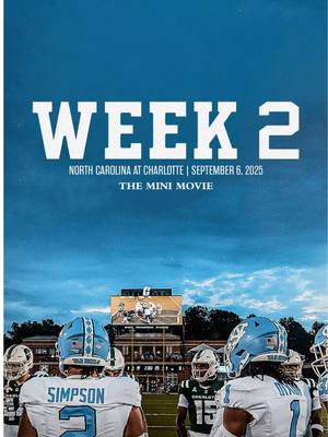𝐖𝐞𝐞𝐤 𝟐 𝐌𝐢𝐧𝐢 𝐌𝐨𝐯𝐢𝐞 The Tar Heels go on the road for the first time this season and look to get in the win column against Charlotte.#northcarolina #tarheels #goheels #carolinafootball #billbelichick #billbelichick #minimovie #carolina 