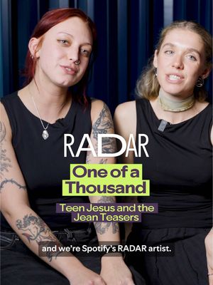 RADAR is celebrating over 1,000 inspiring artists across 183 markets. Among them,@Teen Jesus & the Jean Teasers and @Cat Burns bring bold sound and personal storytelling to the mix. Find them in the RADAR hub now, only on Spotify 🎧