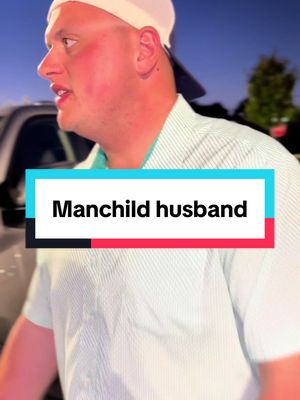 Manchild husband that’s about to be single #skit #funny #comedyskit #manchild 