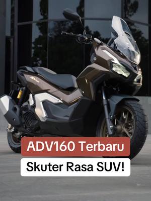 Emang iya ADV160 tuh SUV-nya motor matic? 🧐Eh pas liat langsung: IYA LAGI IYA LAGI ~~  Feel SUV nya berasa banget! 🤩 Spill spot paling “ADV160 banget” di daerah BroSis dong 🫵 #anakmotor #commuterbike #otomotifIndonesia #sinematik 