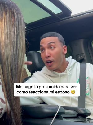 Broma mi esposo me hago la presumida para ver como reacciona 😂 #fyp #parati #viral 