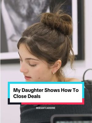 My Daughter Shows How To Close Deals | Scarlett Cardone
