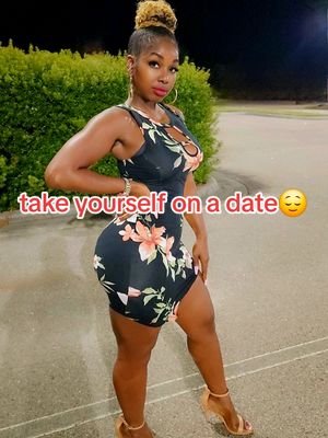 sometimes you gotta get cute and take yourself on a sweet date 🥰self love...self care😌