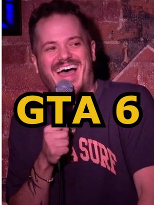 GTA 6 when  #funny #jokes #crowdwork #standupcomedy #gta6 