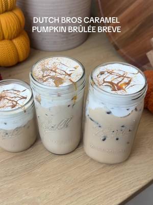 Dutch Bros Caramel Pumpkin Brûlée Breve✨ SMALL: 1/2 oz Torani Salted Caramel Syrup 1/2 oz Torani Pumpkin Pie Sauce 2 shots espresso 4.5 oz half & half Ice Soft Top Raw Sugar MEDIUM: 1/2 oz Torani Salted Caramel Syrup 1/2 oz Torani Pumpkin Pie Sauce2 shots espresso 8.5 oz half & half Ice Soft Top Raw Sugar LARGE: 1/2 oz Torani Salted Caramel Syrup 1/2 oz Torani Pumpkin Pie Sauce4 shots espresso 10.5 oz half & half Ice Soft Top Raw Sugar Full recipe and details can be found on my website at: https://katerinafaith.com/dutch-bros-caramel-pumpkin-brle-breve/