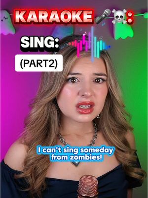Replying to @Brianna Mizura In a world where karaoke is d3adly…(PART2) ##singing##someday##karaoke##part2##fyp